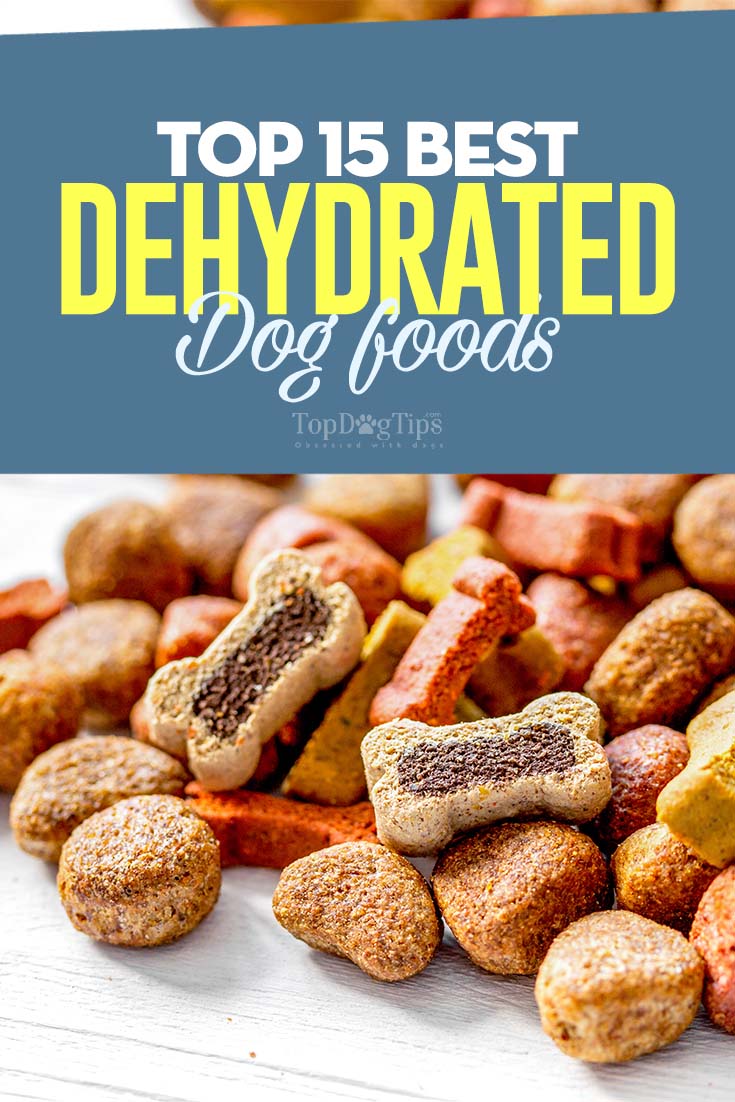 Top 15 Best Dehydrated Dog Food Brands in 2018 (Air ...